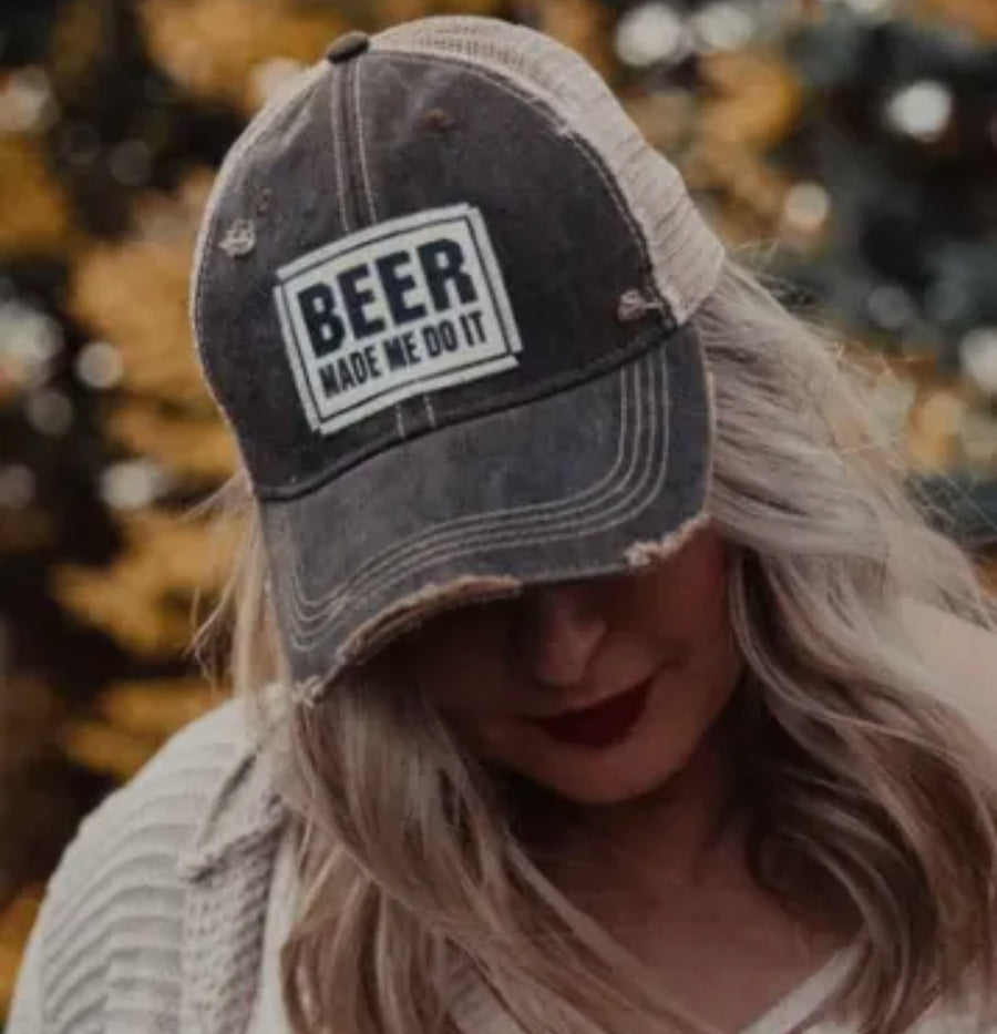 Beer Made Me Do It Distressed Trucker Hat