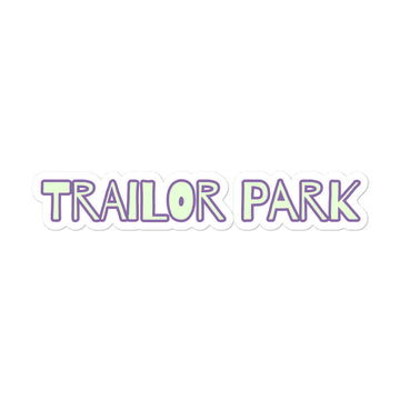 Trailor Park Sticker